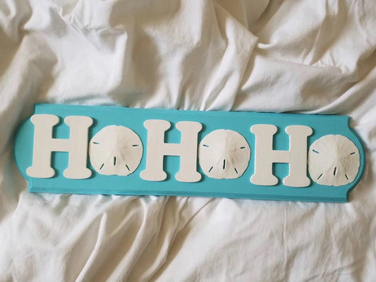 HoHoHo Sign, Beach Sign, Coastal Christmas Sign, Ho Ho Ho Sign, Sand Dollar Sign, Beach Cottage Sign, Nautical Christmas Sign, HoHoHo Beach
